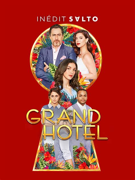 Grand Hotel (2019) .